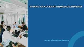 Finding An Accident Insurance Attorney