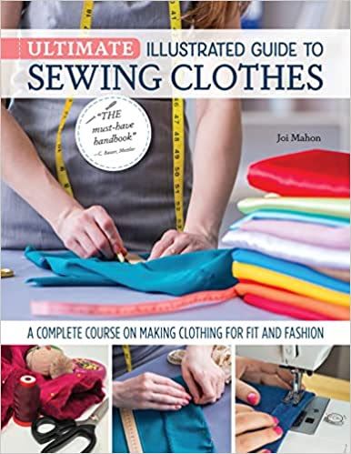 The Ultimate Illustrated guide to sewing
