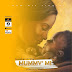 MUSIC: Kamal Huss Ft X Ray – Mummy Mi