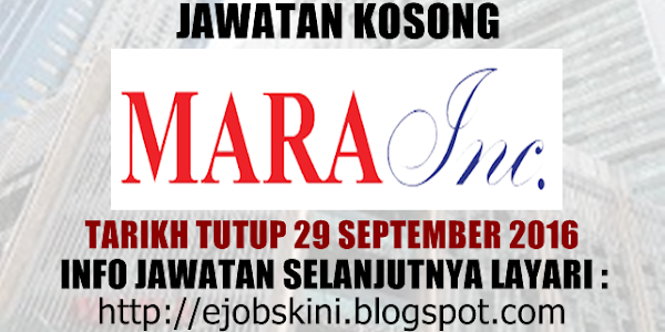 Jawatan Kosong MARA Incorporated Sdn Bhd - 29 September 2016