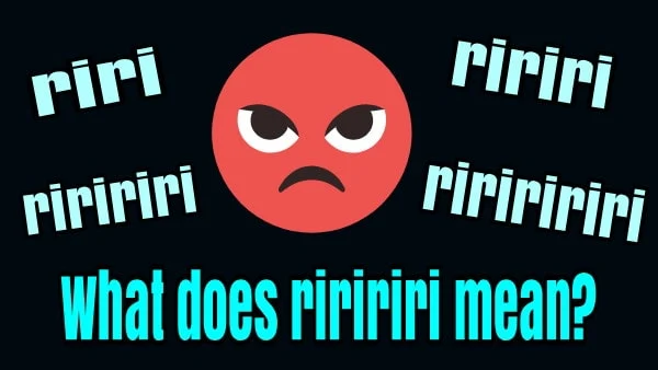 riririri meaning