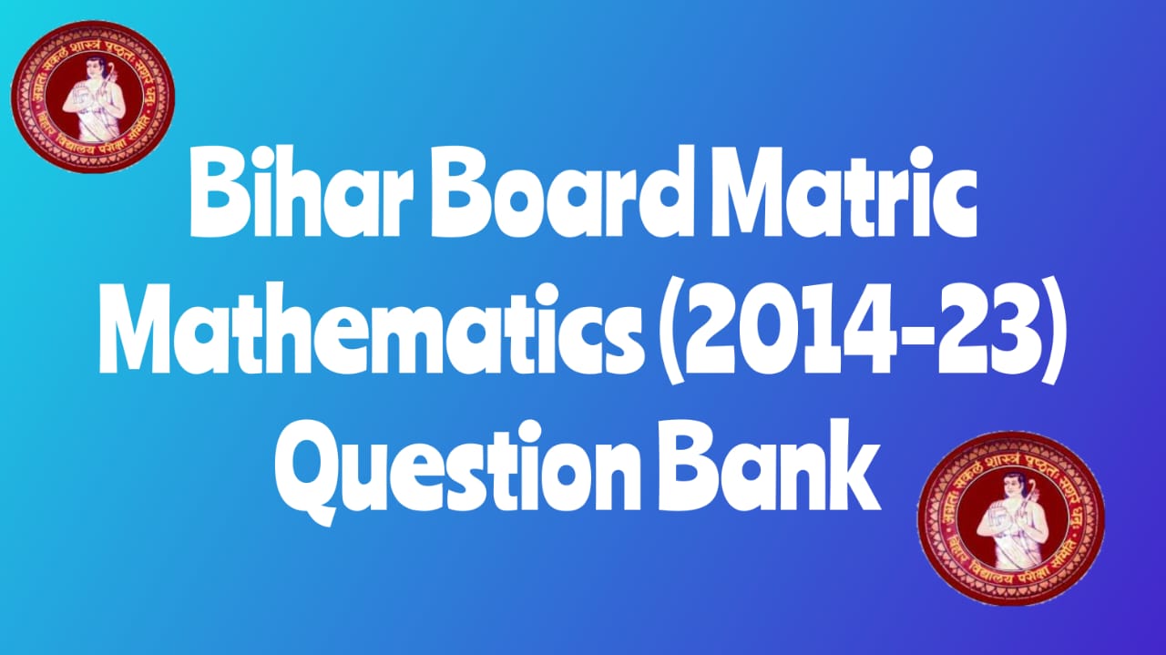 Matric Question Bank of Mathematics 2024