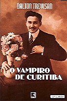 O Vampiro de Curitiba | Dalton Trevisan
