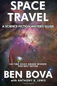 Space Travel - A Science Fiction Writer's Guide