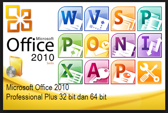 Microsoft Office 2010 Professional Plus 32 bit dan 64 bit ...