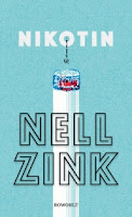 Nikotin Nell Zink Roman USA Rezension Bestseller 