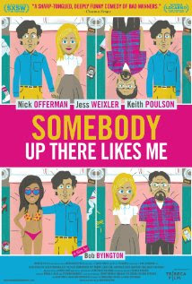 Somebody Up There Likes Me (2013)