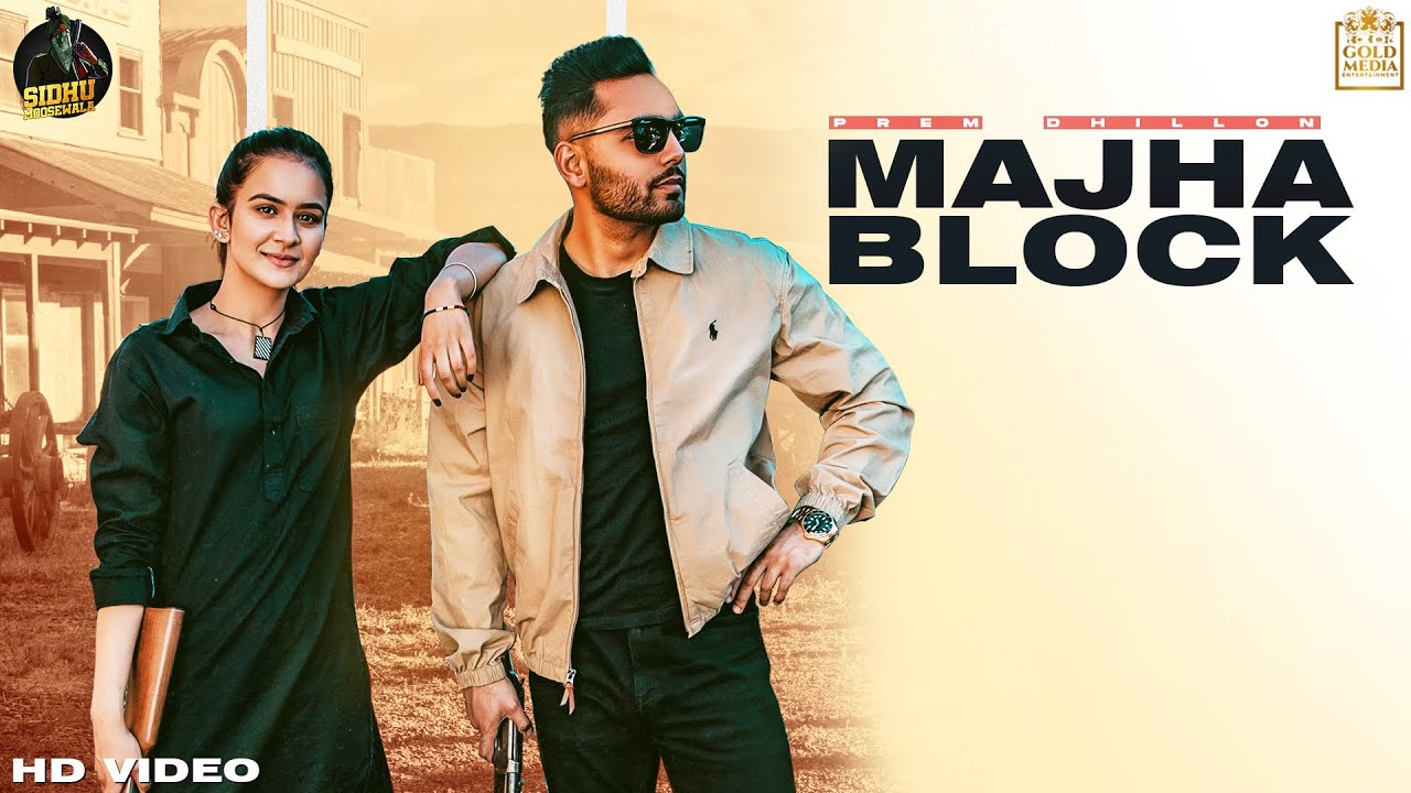 Majha Block Lyrics Prem Dhillon