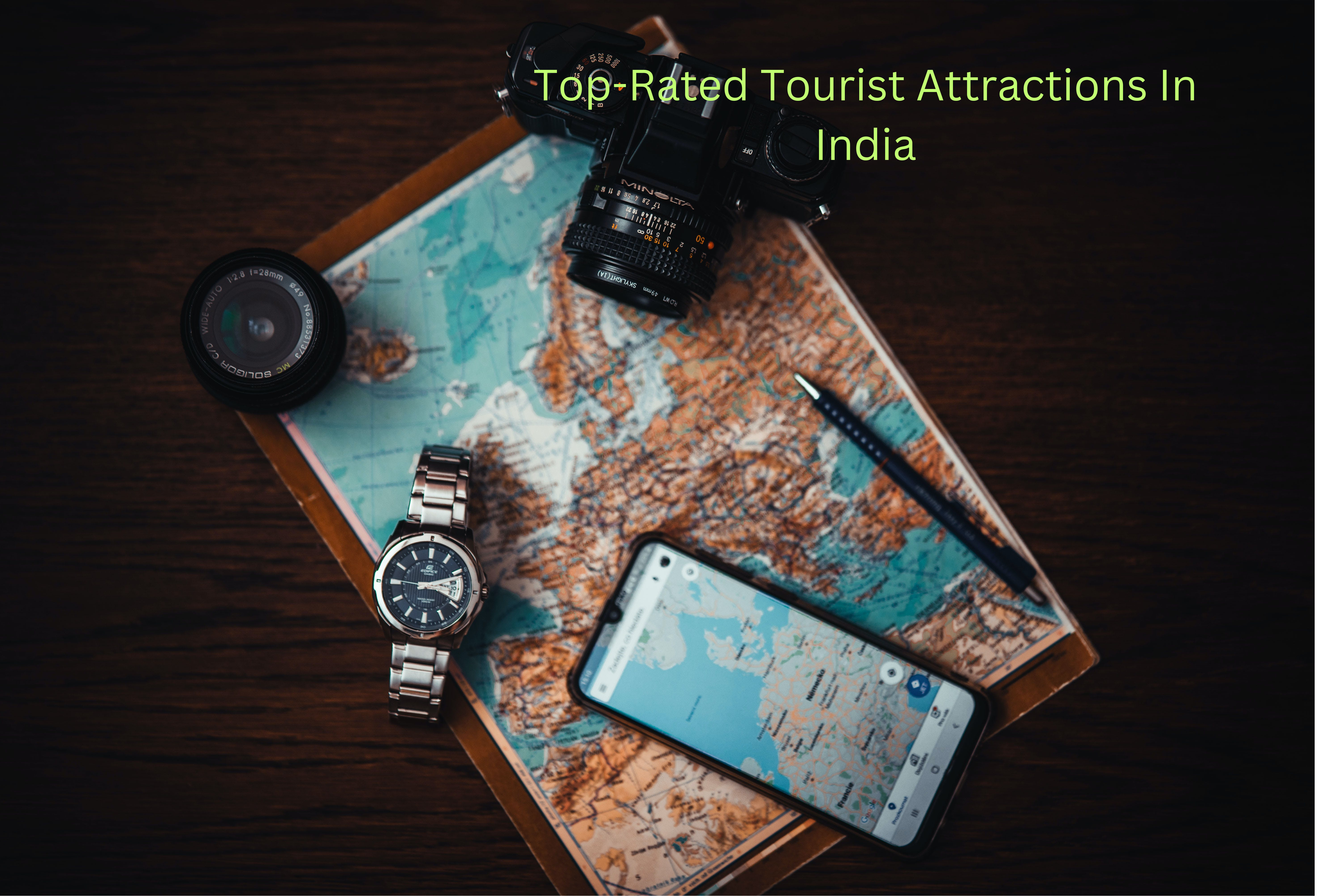 Top-Rated Tourist Attractions In India