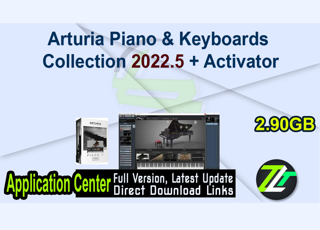 Arturia Piano & Keyboards Collection 2022.5 + Activator