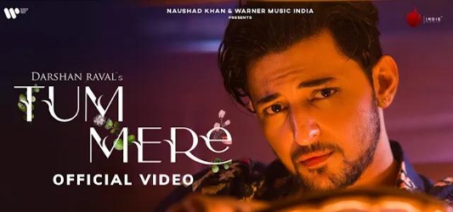 Tum Mere Lyrics - Darshan Raval