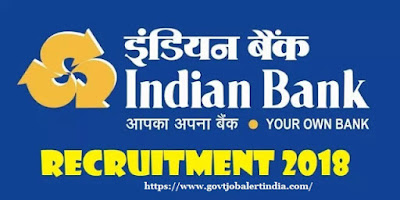 Indian Bank Recruitment 2018