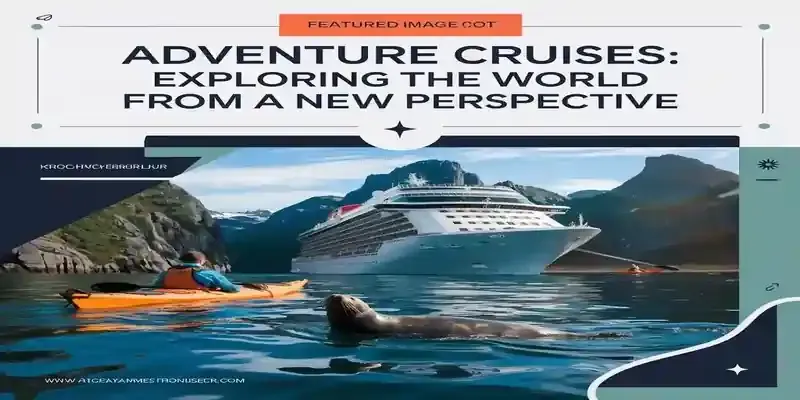 Kayaking Excursions on Cruises