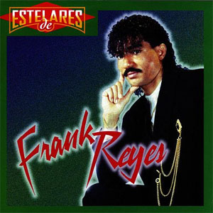 Estelares - Frank Reyes (Álbum)