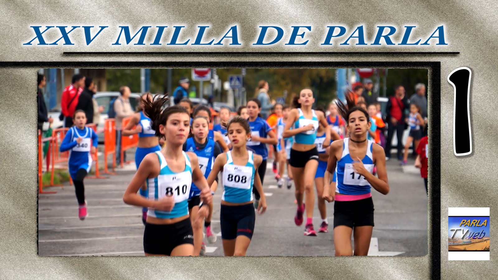 XXV MILLA DE PARLA