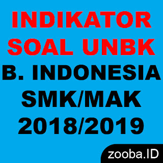 Indikator UNBK Bahasa Indonesia SMK 2019