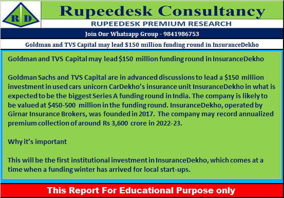 Goldman and TVS Capital may lead $150 million funding round in InsuranceDekho - Rupeedesk Reports - 23.11.2022