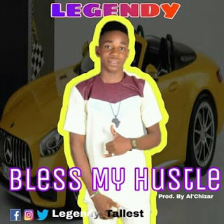 Music: Legendy - Bless My Hustle