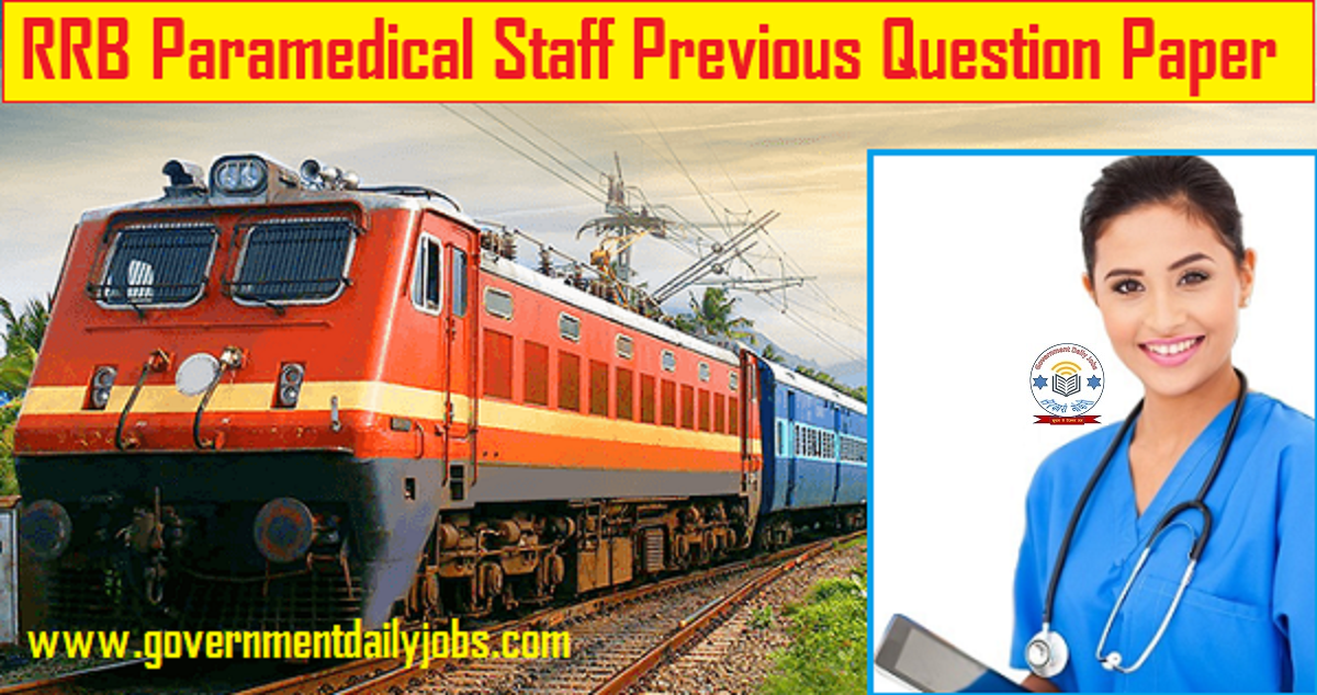 RRB PARAMEDICAL STAFF PREVIOUS YEAR QUESTION PAPERS PDF