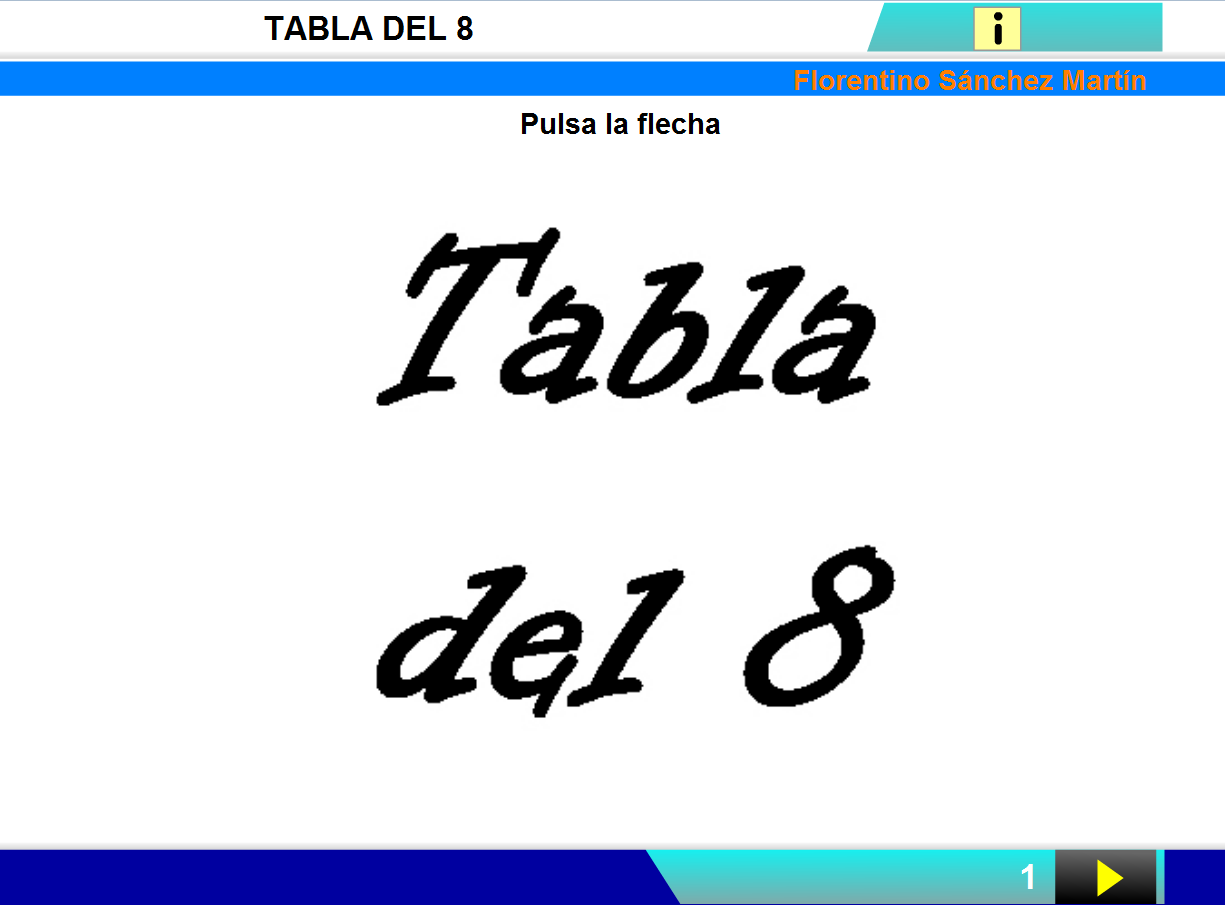 http://cplosangeles.juntaextremadura.net/web/edilim/curso_2/matematicas/tablas/tabla08/tabla08.html