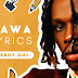 Fireboy DML - YAWA ( Afro pop:2023 ) Download mp3 