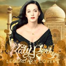 katy perry legendary lovers lyrics