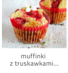http://www.mniam-mniam.com.pl/2018/05/muffinki-z-truskawkami.html