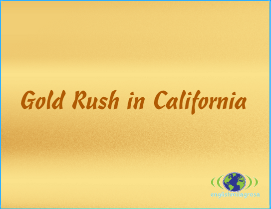 http://englishmilagrosa.blogspot.com.es/2017/02/gold-rush-in-california-story-5th-grade.html