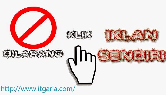 Cara Aman Agar Tidak Sengaja Mengeklik Iklan Sendiri