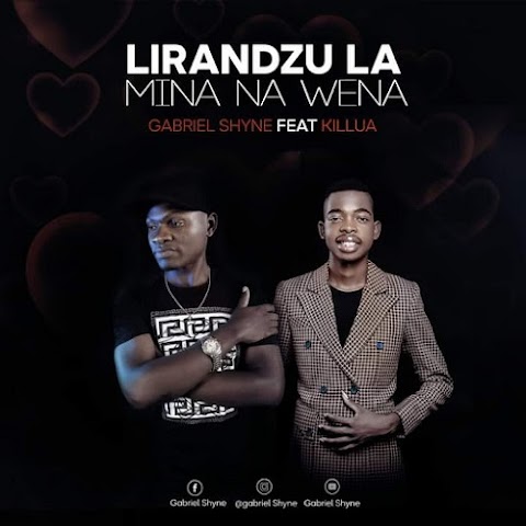 Baixar Gabriel Shyne – Lirandzu La Mina Na Wena (feat. Killua Rafael)