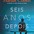 Seis Anos Depois - Harlan Coben