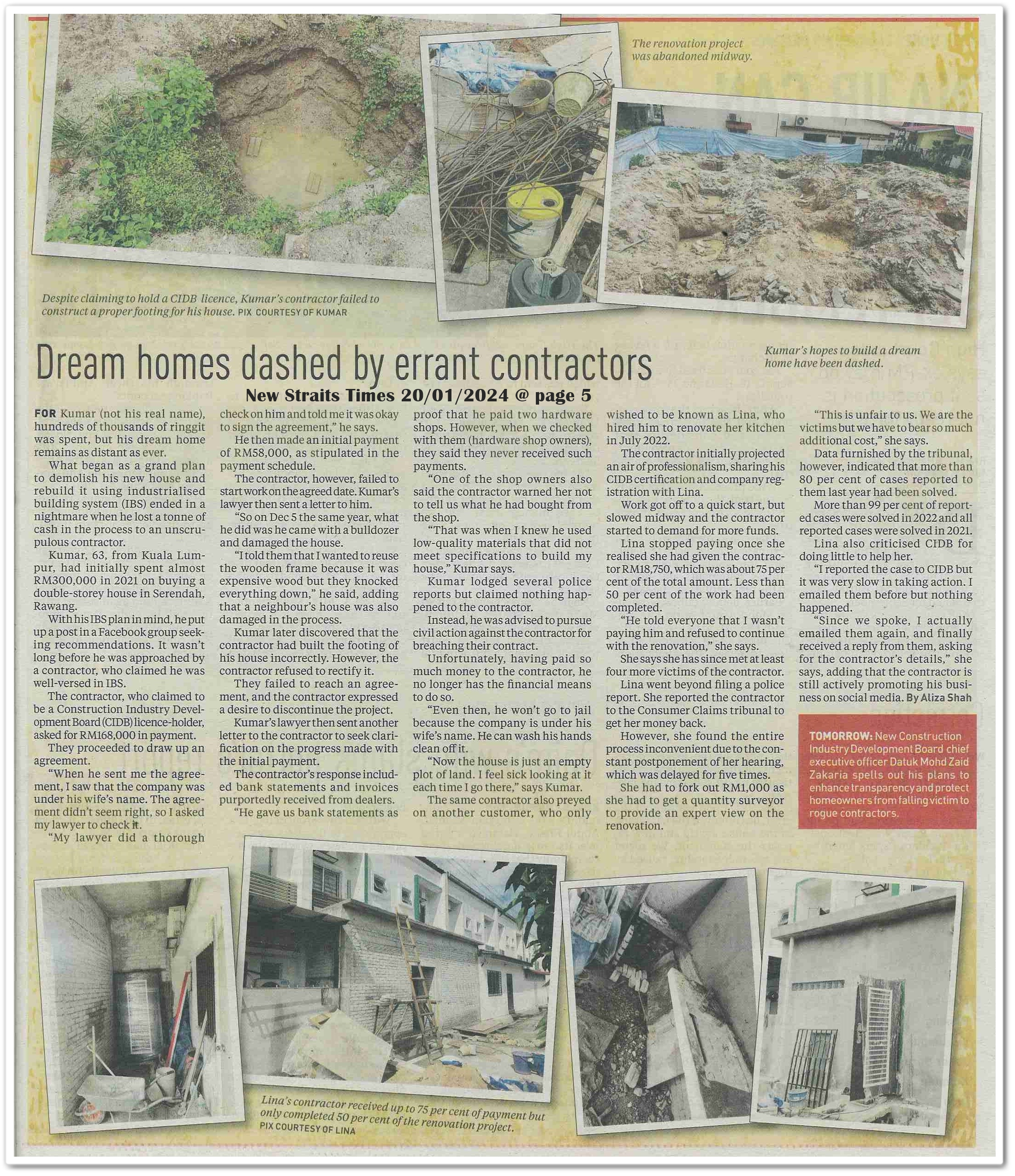 Home dreams crushed ; Some contractors preying on gullible customers ; Vicious cycle that allows problematic contractors to flourish ; Dream homes dashed by errant contractors | Keratan akhbar New Straits Times 20 January 2024