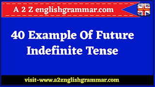 40+ Example of Future Indefinite Tense in Hindi-English