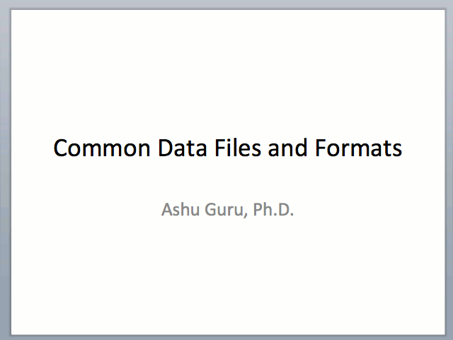 Common Data and File Formats