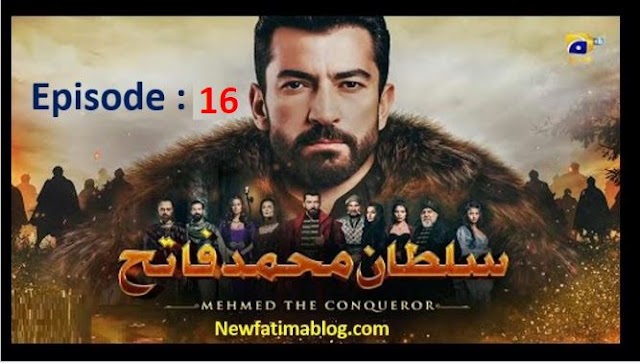 Mehmed The Conqueror Episode 16 With Urdu Dubbing 