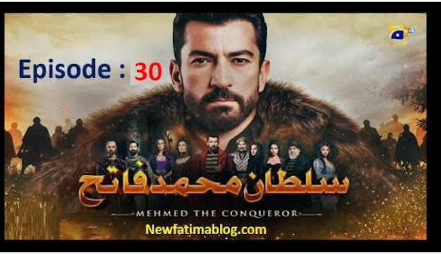 Mehmed The Conqueror Episode 30 With Urdu Dubbing 