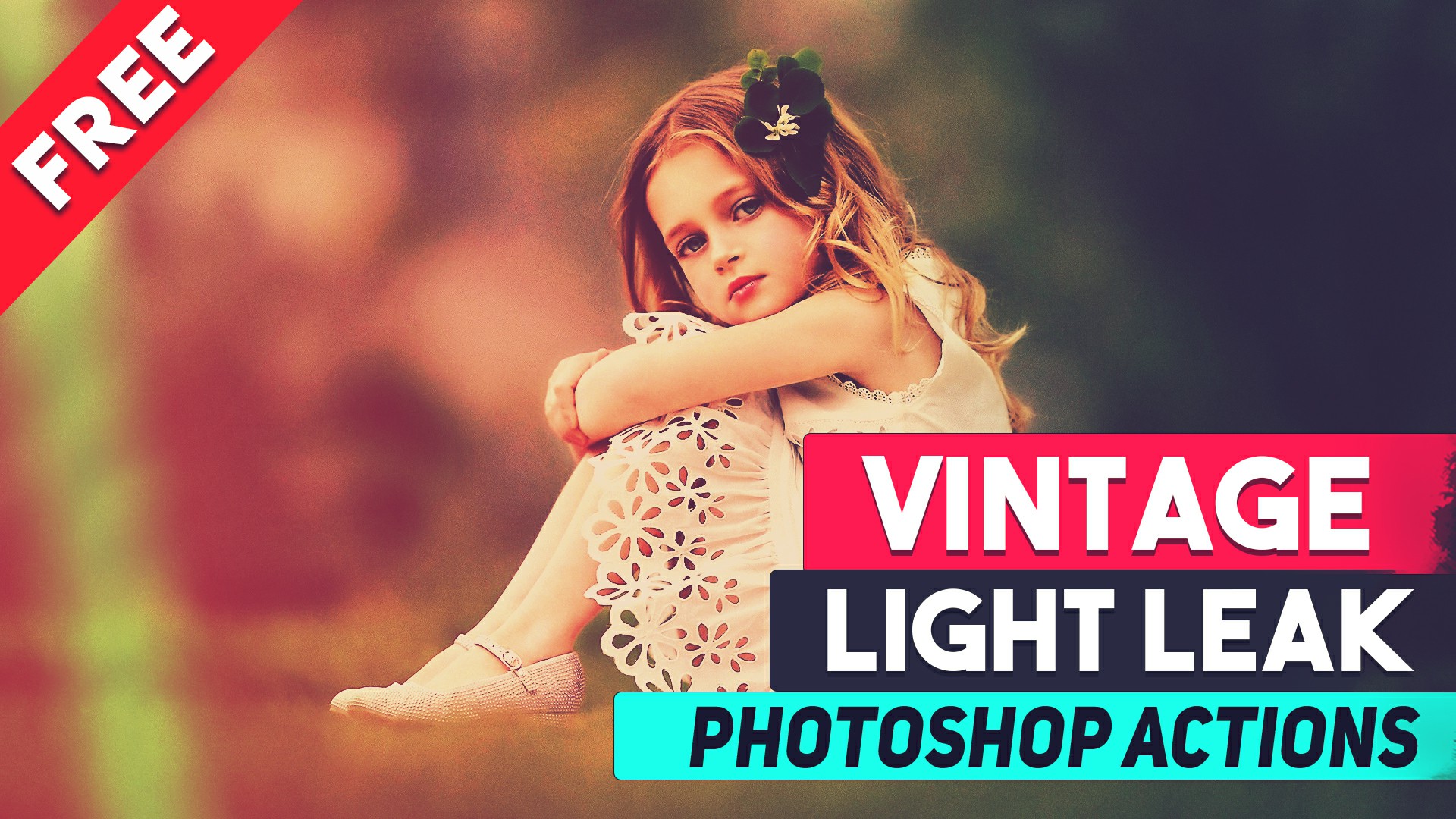 Vintage Light Leak Free Photoshop Actions