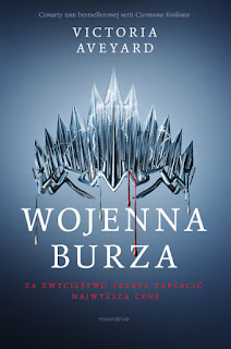 [PRZEDPREMIEROWO] "Wojenna burza" Victoria Aveyard