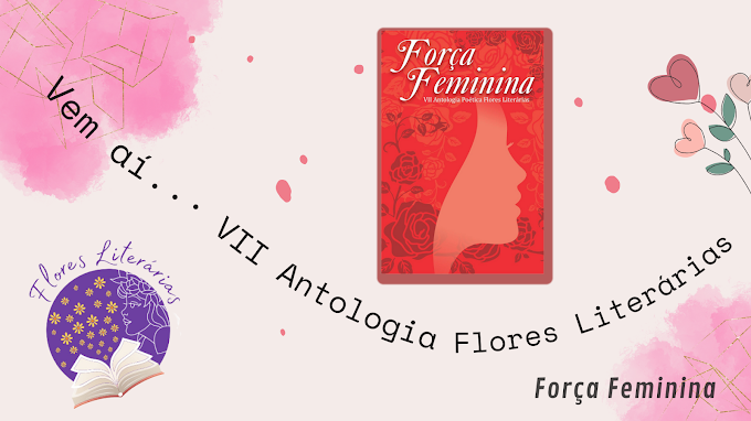 VII Antologia Poética Flores Literárias