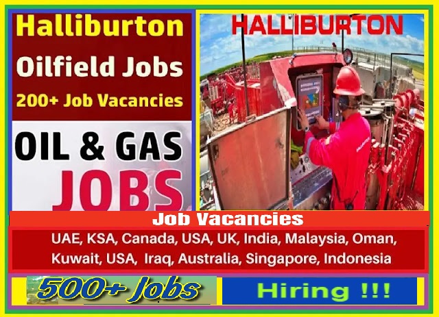 Halliburton Jobs UAE, Qatar, USA, Iraq, Kuwait, Canada, KSA, UK