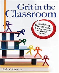 Grit in the Classroom Building Perseverance for Excellence in Today's Students by Laila Y. Sanguras Book Read Online Epub - Pdf File Download More Ebooks Every Category Go Ebooks Libaray Online Website.