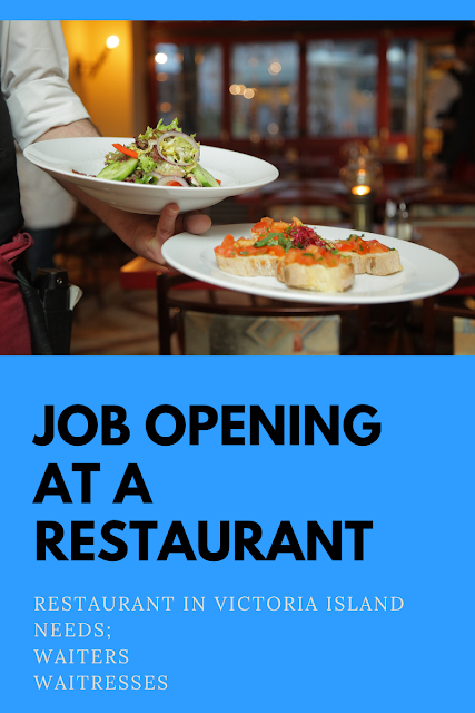 Opening for Waiters and Waitresses in Lagos restaurant