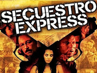 [HD] Secuestro Express 2004 Pelicula Completa En Español Online