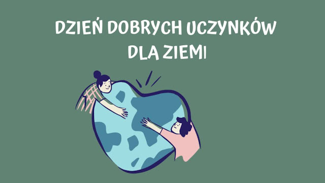 Dzień Dobrych Uczynków dla Ziemi