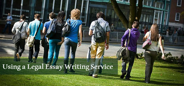 Using a Legal Essay Writing Service