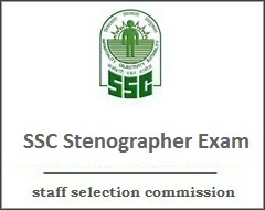 SSC Stenographer Recruitment Notification Exam Online Form