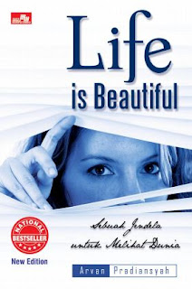  Pernyataan ini bukanlah slogan yang dibentuk Download Life Is Beautiful - Arvan Pradiansyah