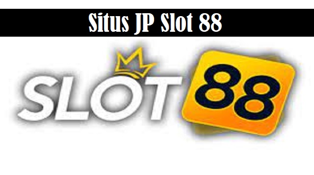 Situs JP Slot 88