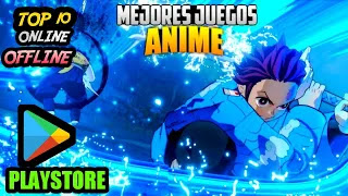 Top 10 Juegos De Animes Para Android Play Store [ Online ] [ Android y iOS ] 2022