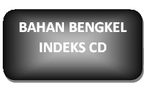  Bahan Bengkel Senarai Indeks CD